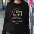 A Truly Great Ethics Teacher Appreciation Cute Idea Women Sweatshirt Unique Gifts