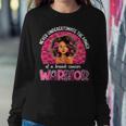 Never Underestimate A Breast Cancer Warrior Black Pink Women Sweatshirt Funny Gifts
