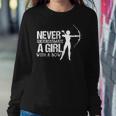 Never Underestimate A Girl With A Bow- Female Archery Women Sweatshirt Funny Gifts