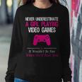 Never Underestimate A Girl Playing Video Games Women Sweatshirt Unique Gifts