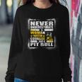 Never Underestimate Woman Courage And A Pit Bull Women Sweatshirt Unique Gifts