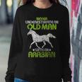 Vintage Never Underestimate An Old Man With An Arabian Horse Women Sweatshirt Unique Gifts