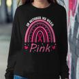 We Wear Pink Rainbow Breast Cancer Awareness Girls Women Sweatshirt Unique Gifts