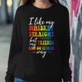 I Like My Whiskey Straight But My Friends Lgbt Pride Month Women Sweatshirt Unique Gifts