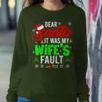 Dear Santa It Was My Wife's Fault Christmas Family Women Sweatshirt Personalized Gifts