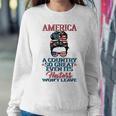 America A Country So Great Even Its Haters Wont Leave Girls Women Crewneck Graphic Sweatshirt Funny Gifts