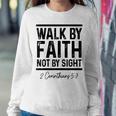 Bible Verse Walk Faith Not By Sight Christian Pastor Women Crewneck Graphic Sweatshirt Funny Gifts