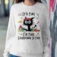 Black Cat It's Fine I'm Fine Everything Is Fine Teacher Life Women Sweatshirt Unique Gifts