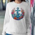 Colorful Flowers s Floral Nautical Sailing Boat Anchor Women Sweatshirt Unique Gifts