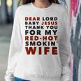 Dear Lord Baby Jesus Thank You For My Red-Hot Smokin' Wife Women Sweatshirt Unique Gifts