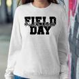 Field Day 2023 4Th Fourth Grade School Teacher Kids White Women Sweatshirt Unique Gifts Field Day 2023 4Th Fourth Grade School Teacher Kids White Women Sweatshirt Unique Gifts