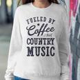 Fueled By Coffee And Country MusicWomen Women Sweatshirt Unique Gifts