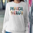 Funny Back To School Retro Physical Therapy Teacher Student Women Sweatshirt Unique Gifts