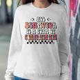 Groovy All Behavior Is A Form Of Communication Sped Teacher Women Sweatshirt Unique Gifts