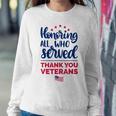 Honoring All Who Served Thank You Veterans Day Women Women Sweatshirt Unique Gifts
