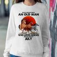 Never Underestimate An Old Man Who Love Horses July Women Crewneck Graphic Sweatshirt Funny Gifts