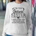 Rules Are Followed The Second Of 4 Sisters 5 Sisters Sibling Women Sweatshirt Unique Gifts