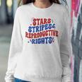 Stars Stripes And Reproductive Rights 4Th Of July Womens Women Sweatshirt Unique Gifts