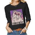 Dog Mama Pet Owner Animal Lover Outfit English Bulldog Mom Women Graphic Long Sleeve T-shirt