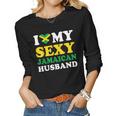 I Love My Sexy Jamaican Husband Jamaica Wife Gift Gift For Women Women Graphic Long Sleeve T-shirt