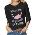 Lola Grandma Gift Worlds Best Lola Shark Women Graphic Long Sleeve T-shirt