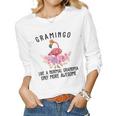 Gramingo Flamingo Like A Normal Grandma Only More Awesome Gift For Womens Gift For Women Women Graphic Long Sleeve T-shirt