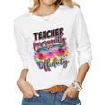 Permanent Teacher Offduty Tiedye Last Day Of School Women Long Sleeve T-shirt