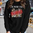 Im With The Banned Books For A Protest Geek Women Long Sleeve T-shirt Gifts for Her