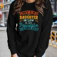 My Ex Daughterinlaw Is My Favorite Child Motherinlaw Women Long Sleeve T-shirt Gifts for Her