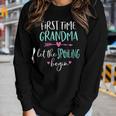First Time Grandma Let The Spoiling Begin New 1St Time Gift For Womens Gift For Women Women Graphic Long Sleeve T-shirt Gifts for Her