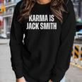 Karma Is Jack Smith Vintage Retro Men Women Women Graphic Long Sleeve T-shirt Gifts for Her