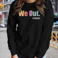 Last Day End Of School Year Summer Bruh We Out Teachers Women Long Sleeve T-shirt Gifts for Her