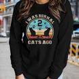 I Was Normal 2 Two Cats Ago Cat Moms Dads Women Long Sleeve T-shirt Gifts for Her