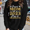 Proud Mom Of A 2023 Prek Graduate Graduation Women Long Sleeve T-shirt Gifts for Her