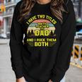I Have Two Titles Math Teacher Dad Fathers Day Women Long Sleeve T-shirt Gifts for Her