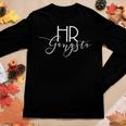 Human Resources Gift Funny Hr Clothing Hr Gangsta Gift Hr Gift For Womens Gift For Women Women Graphic Long Sleeve T-shirt Personalized Gifts