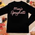 Moms Spaghetti And Meatballs Lover Meme For Women Women Long Sleeve T-shirt Unique Gifts