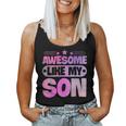 Awesome Like My Son For Mom Dad Women Tank Top Basic Casual Daily Weekend Graphic
