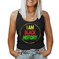 I Am Black History Month - African American Pride Honor Women Tank Top