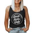 Dead Dad Club Funny Saying Funny Sarcastic Women Tank Top Basic Casual Daily Weekend Graphic