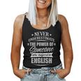 English For & Never Underestimate Women Tank Top