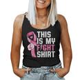 This Is My Fight Breast Cancer Awareness Warrior Women Tank Top