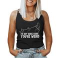 Funny Cat Meme Im Not Being Weird Youre Weird Cat Dad Mom Women Tank Top Weekend Graphic