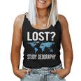 Geography Teacher Lost Study Geography Women Tank Top