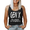 Gen X Allergic To Stupidity Generation X Humor Women Tank Top