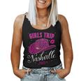 Girls Trip Nashville 2023 For Weekend Birthday Squad Women Tank Top