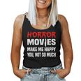 Horror Movie Sarcastic Horror Films Horror Lover Horror Women Tank Top