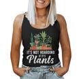 Its Not Hoarding If Its Plants Lover Gardener Gardening Women Tank Top
