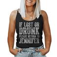 If Lost Or Drunk Please Return To Jennifer Drinking Women Tank Top