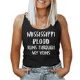 Mississippi Blood Runs Through My Veins Novelty Sarcastic Women Tank Top